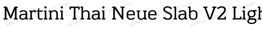 Martini Thai Neue Slab V2 Light字体转换